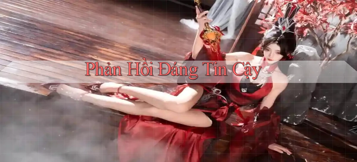 Phản hồi Đáng tin cậy